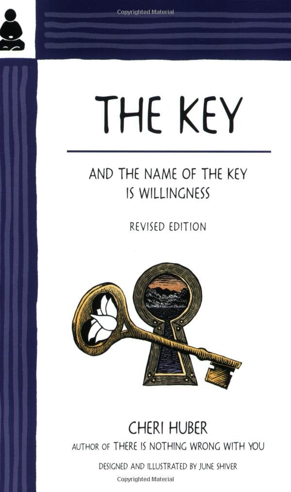 The Key: And the Name of the Key Is Willingness,Used