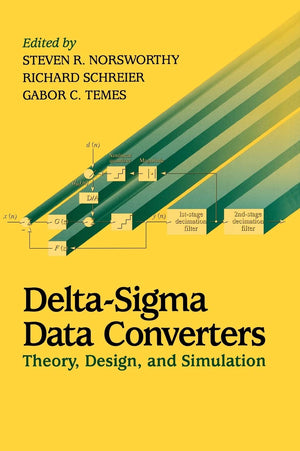 DeltaSigma Data Converters: Theory, Design, and Simulation,Used