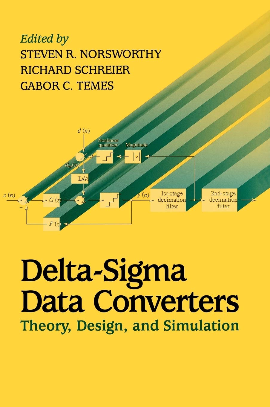 DeltaSigma Data Converters: Theory, Design, and Simulation,Used