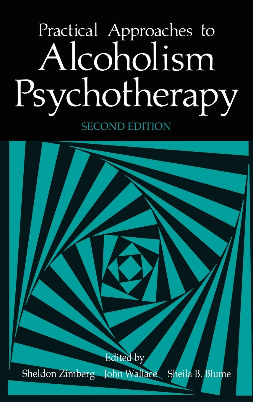 Practical Approaches to Alcoholism Psychotherapy,Used