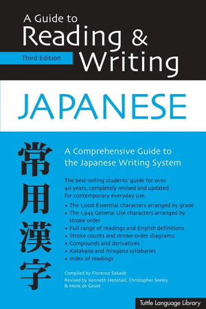 Guide to Reading & Writing Japanese: Third Edition,New