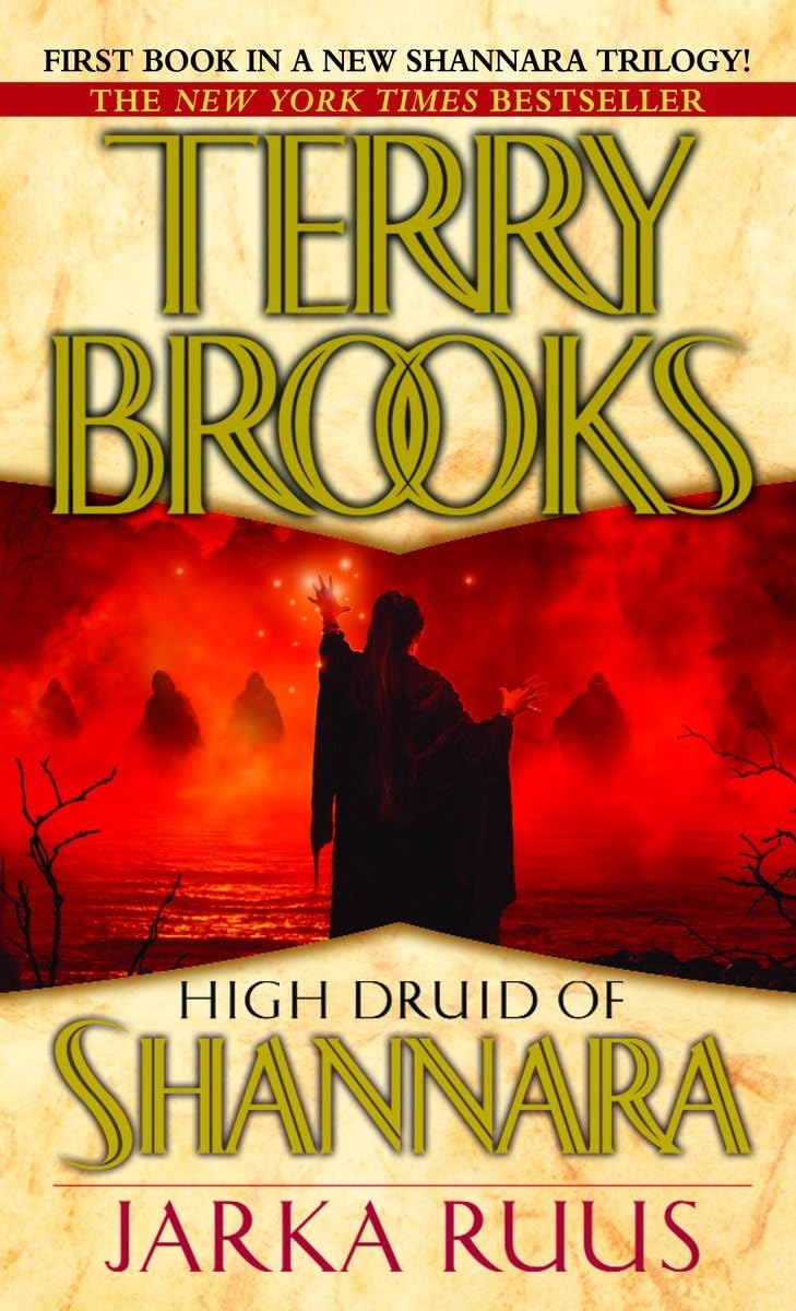 Jarka Ruus (High Druid of Shannara),New