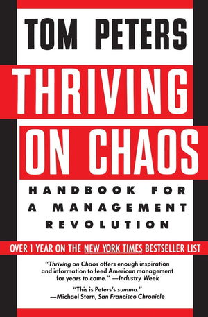 Thriving On Chaos: Handbook For A Management Revolution-used