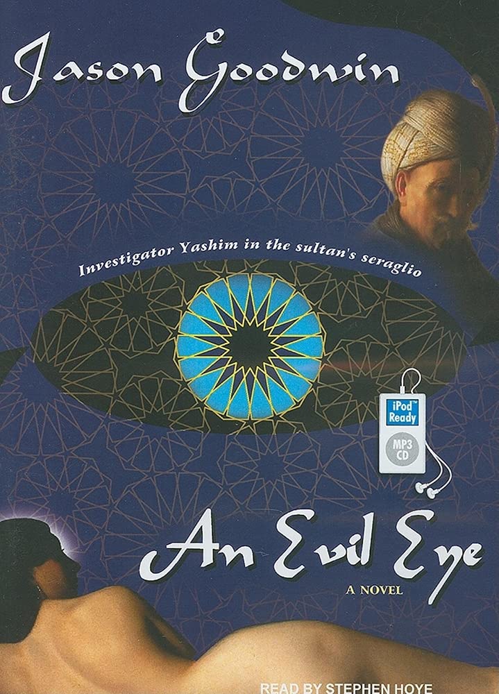 An Evil Eye: A Novel (Yashim the Eunuch, 4),New