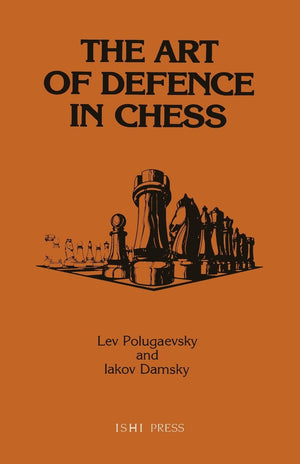 The Art of Defense in Chess,New