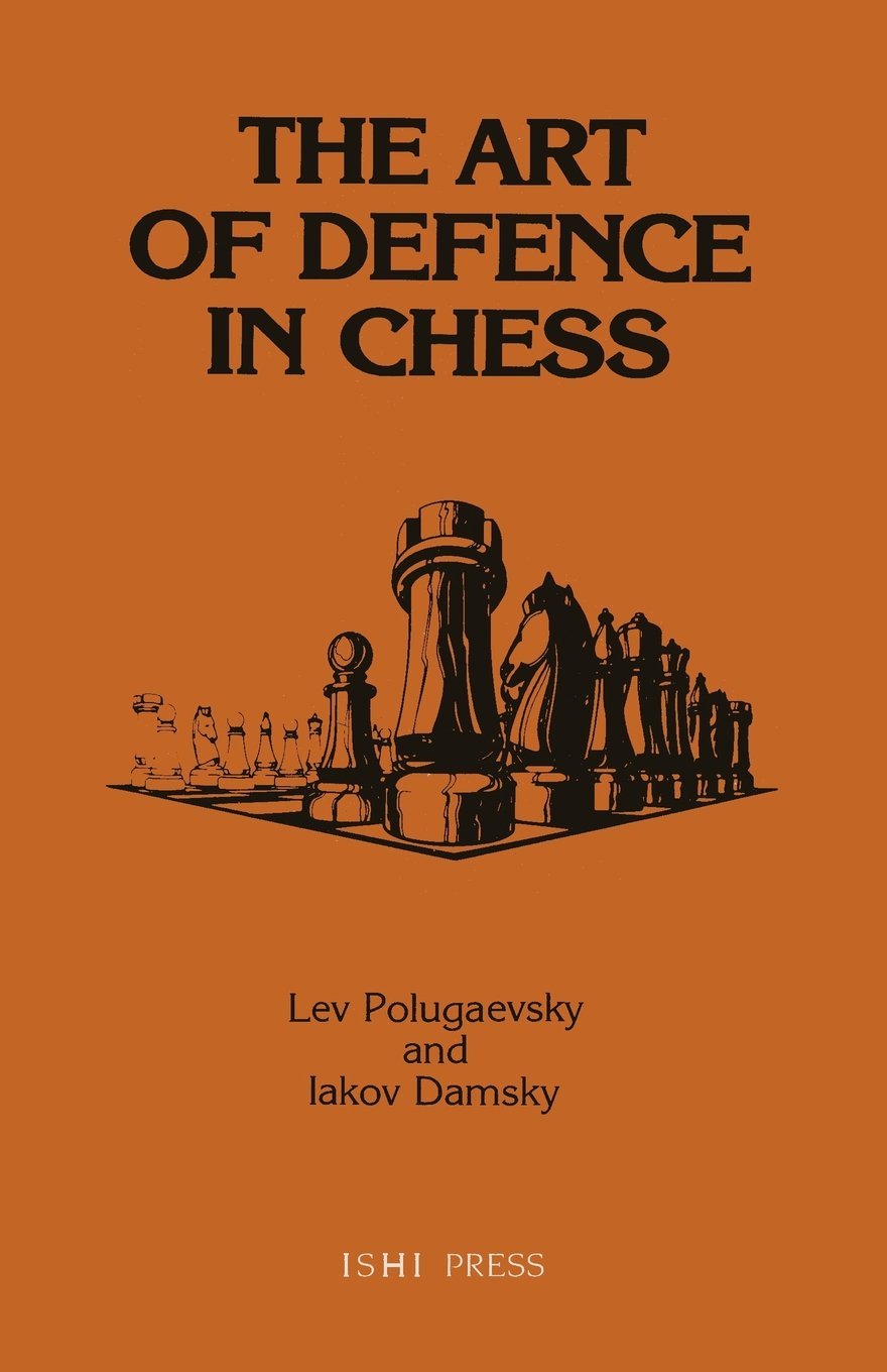 The Art of Defense in Chess,New