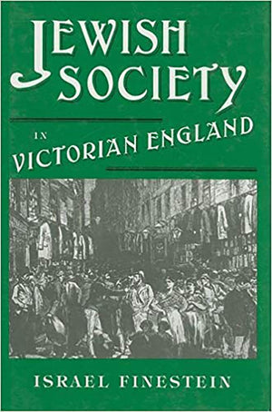 Jewish Society in Victorian England,New