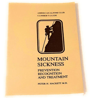 Mountain Sickness: Prevention, Recognition And Treatment