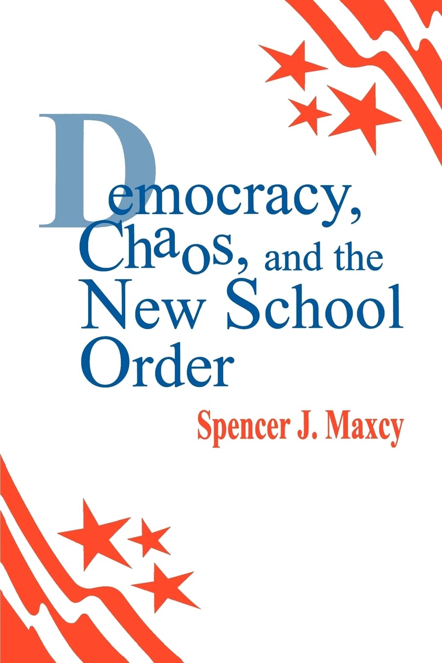 Democracy, Chaos, And The New School Order,Used