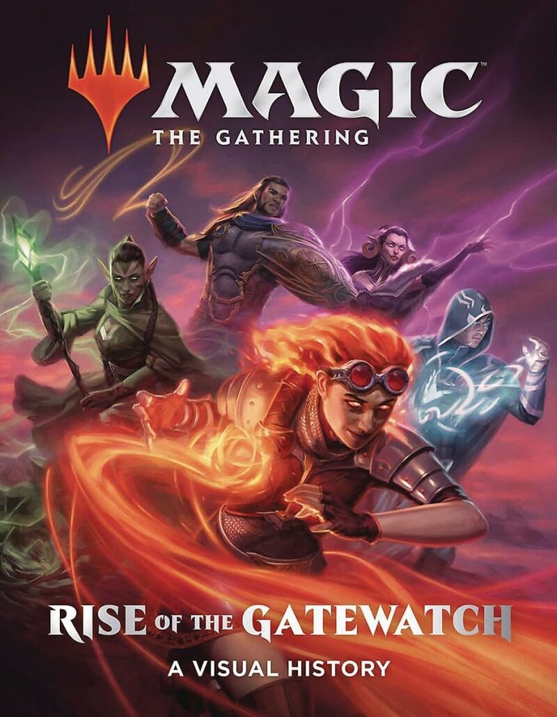 Magic: The Gathering: Rise Of The Gatewatch: A Visual History