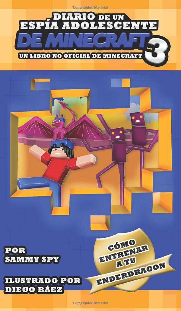 Diario De Un Espa Adolescente De Minecraft Libro 3: 