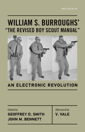 William S. Burroughs' 'The Revised Boy Scout Manual': An Electronic Revolution (Bulletin),Used