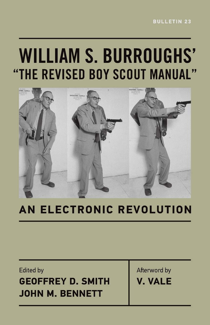 William S. Burroughs' 'The Revised Boy Scout Manual': An Electronic Revolution (Bulletin),Used