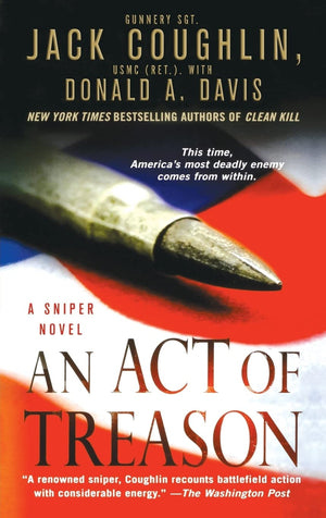 An Act of Treason (Kyle Swanson Sniper Novels, 4),Used