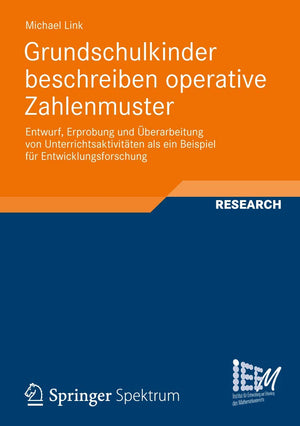 Grundschulkinder beschreiben operative Zahlenmuster: Entwurf, Erprobung und berarbeitung von Unterrichtsaktivtten als ein Beispi,Used