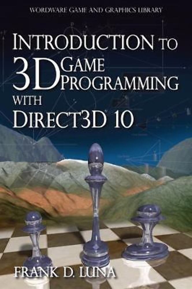Introduction to 3D Game Programming with DirectX 10,New