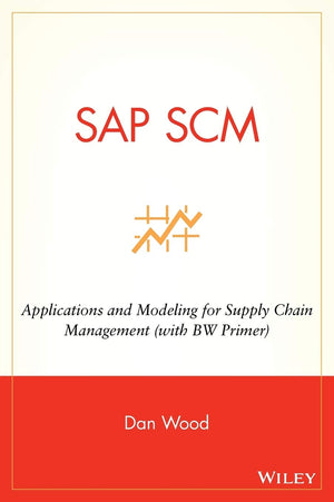 SAP SCM: Applications and Modeling for Supply Chain Management (with BW Primer),Used