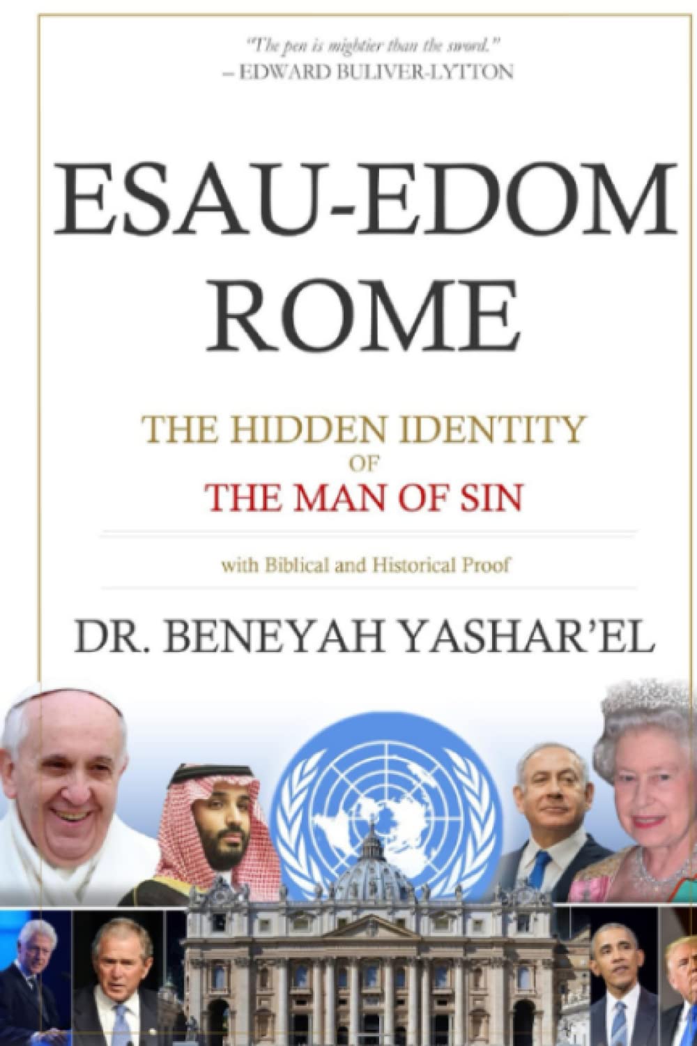 EsauEdom Rome: The Hidden Identity of the Man of Sin,New