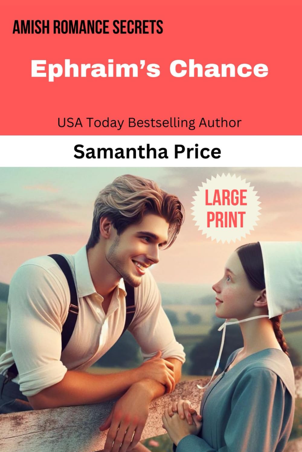 Ephraim's Chance LARGE PRINT (Amish Romance Secrets),Used