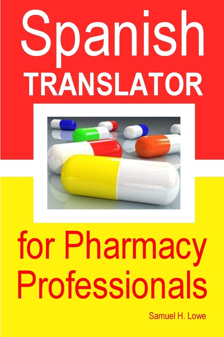Spanish Translator for Pharmacy Professionals,Used