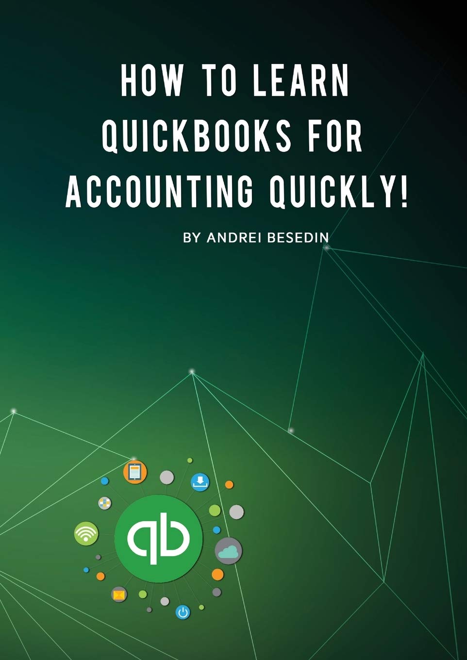 How To Learn Quickbooks For Accounting Quickly!,Used