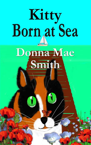 Kitty Born At Sea: A Kitty Adventure,New