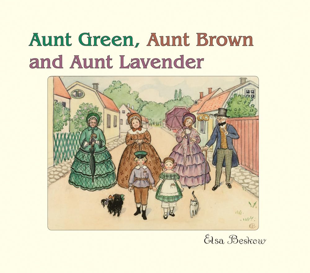 Aunt Green, Aunt Brown and Aunt Lavender,New