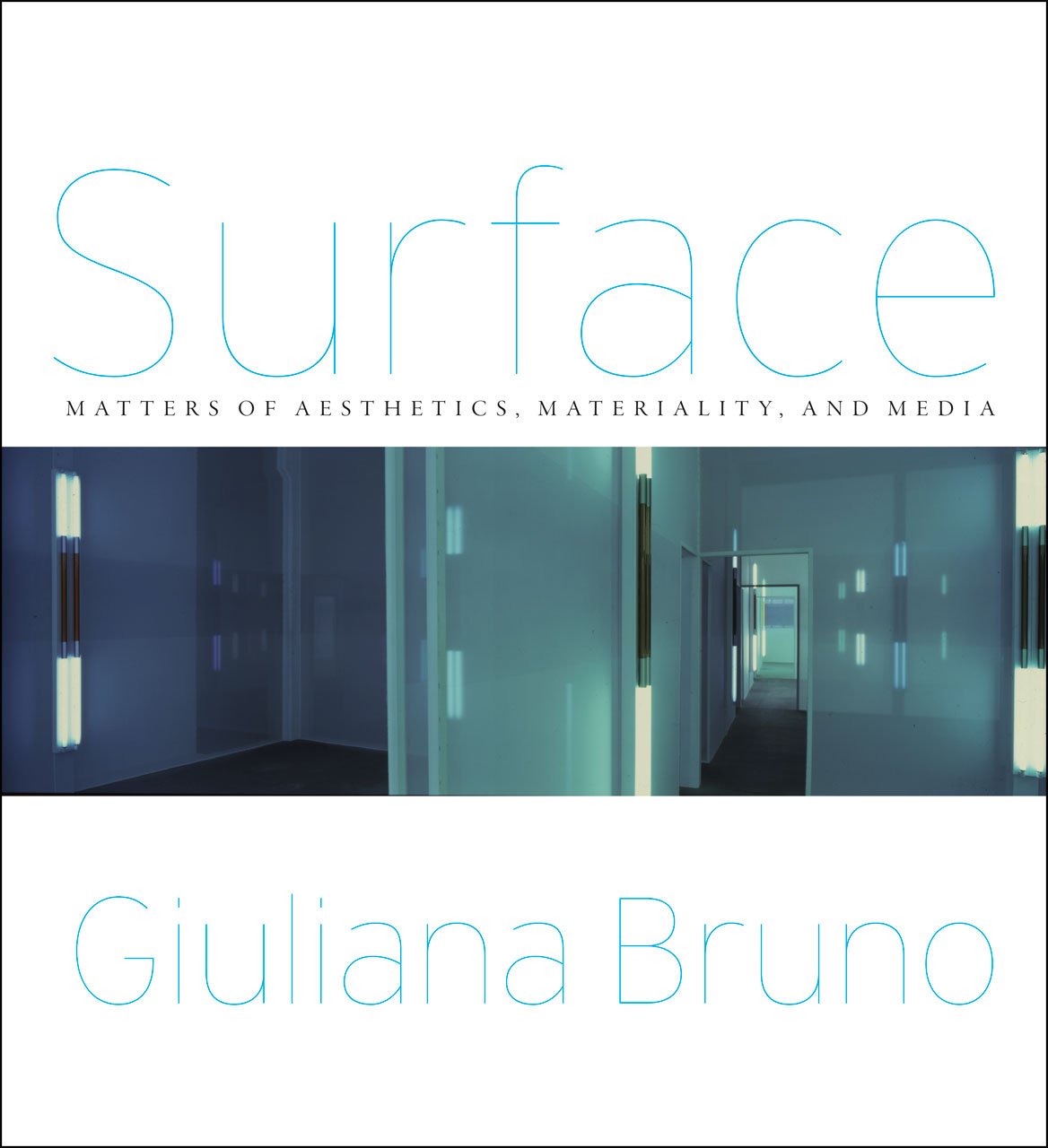 Surface: Matters Of Aesthetics, Materiality, And Media,New