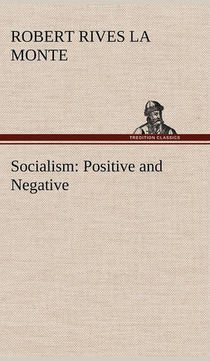Socialism: Positive and Negative,Used