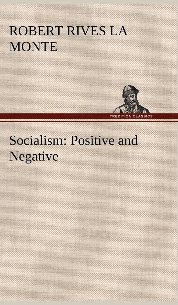 Socialism: Positive and Negative,Used