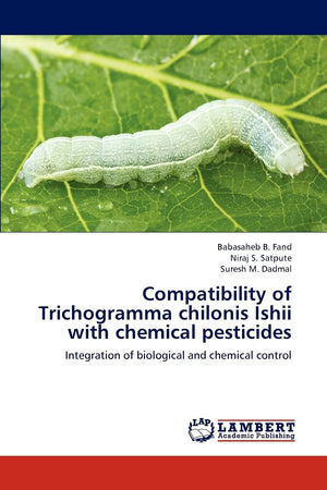 Compatibility of Trichogramma chilonis Ishii with chemical pesticides: Integration of biological and chemical control,Used