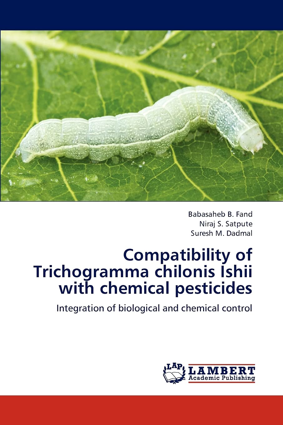 Compatibility of Trichogramma chilonis Ishii with chemical pesticides: Integration of biological and chemical control,Used