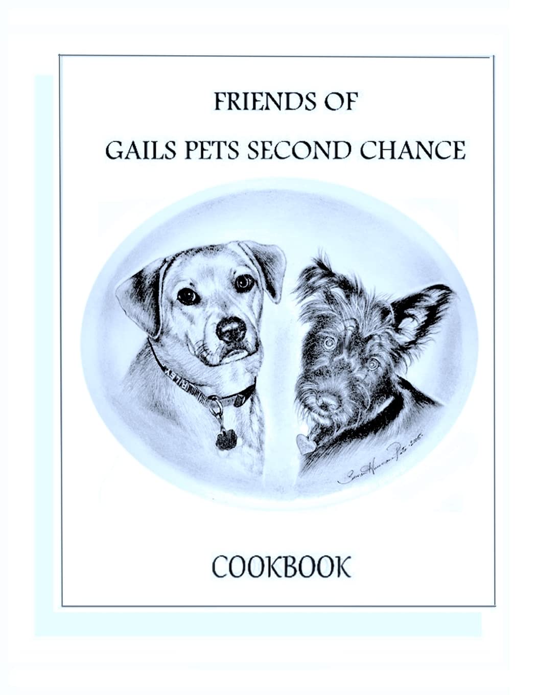 Friends Of Gails Pet'S Second Chance Cookbook,Used