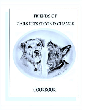 Friends Of Gails Pet'S Second Chance Cookbook,Used