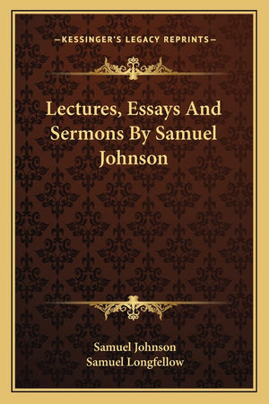 Lectures, Essays And Sermons By Samuel Johnson,Used