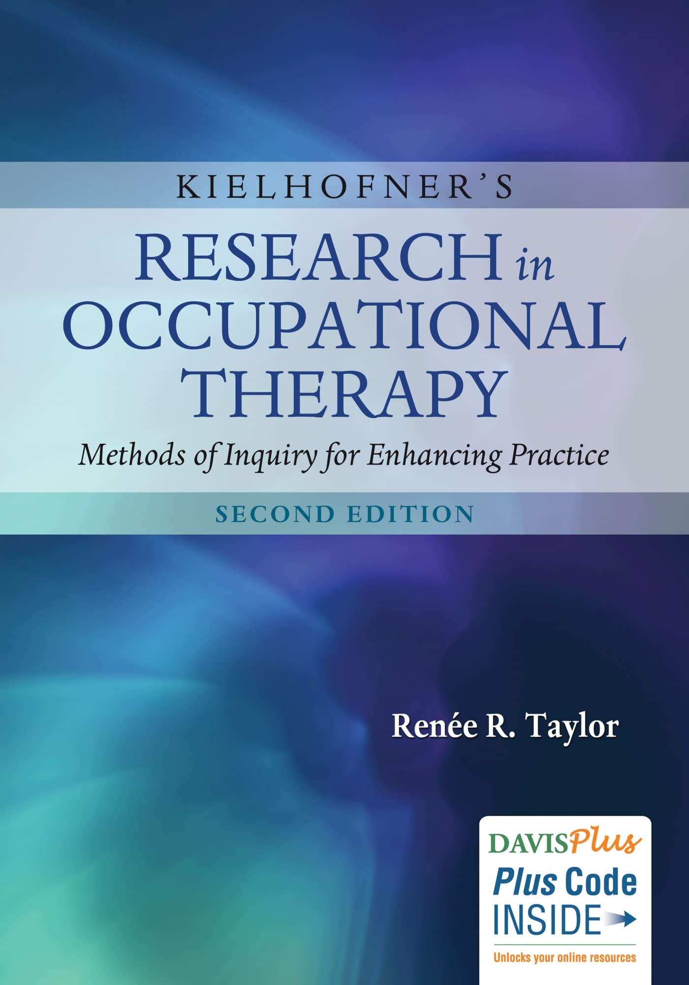 Kielhofner'S Research In Occupational Therapy: Methods Of Inquiry For Enhancing Practice,Used