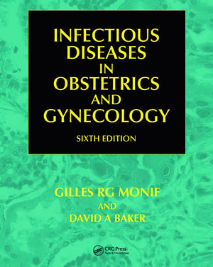 Infectious Diseases in Obstetrics and Gynecology (Infectious Diseases in Obstetrics & Gynecology),Used