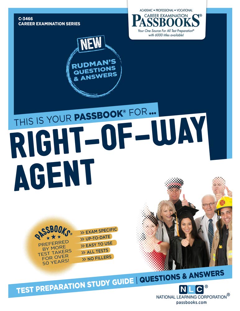 RightofWay Agent (C3466): Passbooks Study Guide (3466) (Career Examination Series),Used