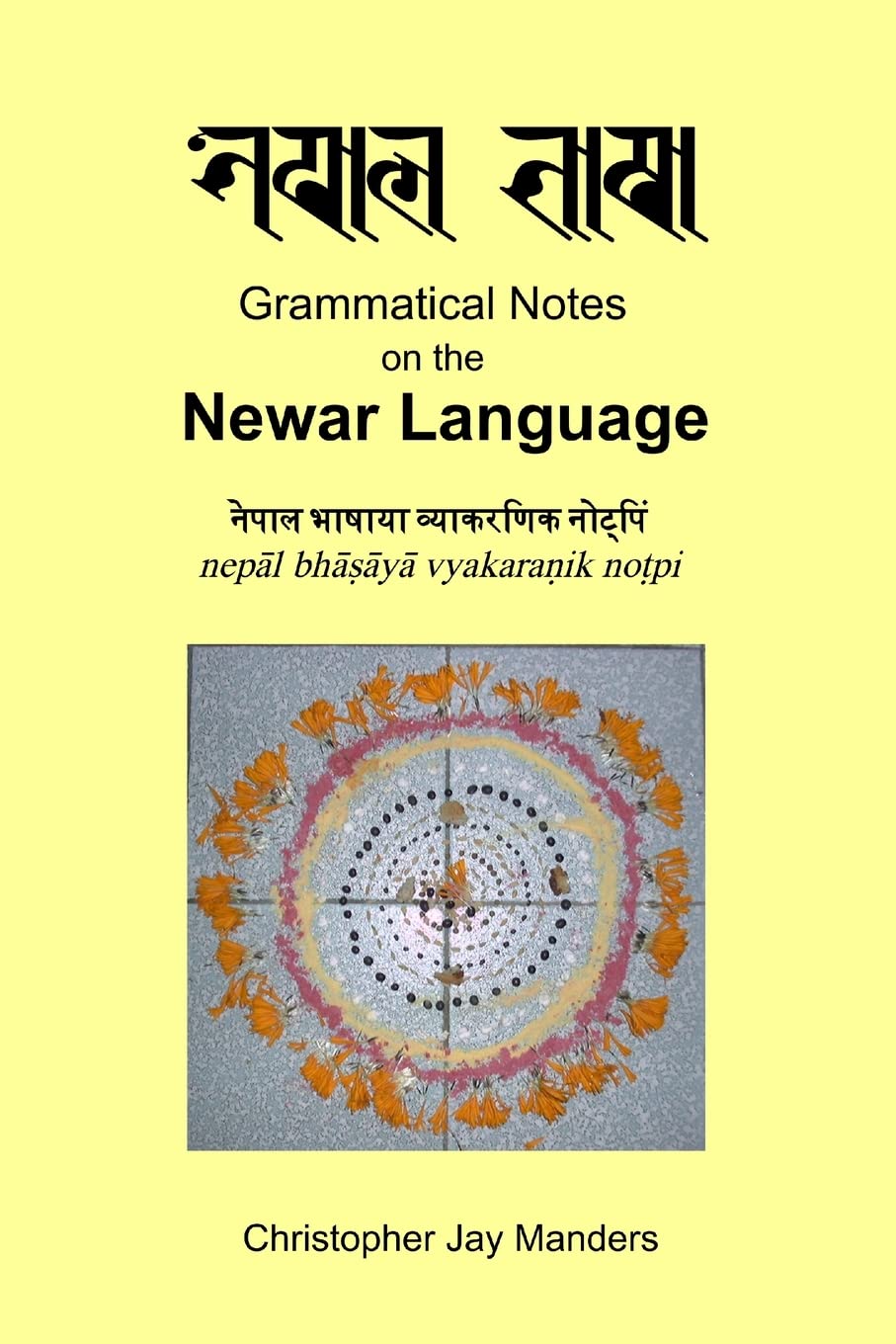 Grammatical Notes on the Newar Language,New