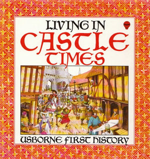 Living in Castle Times,Used