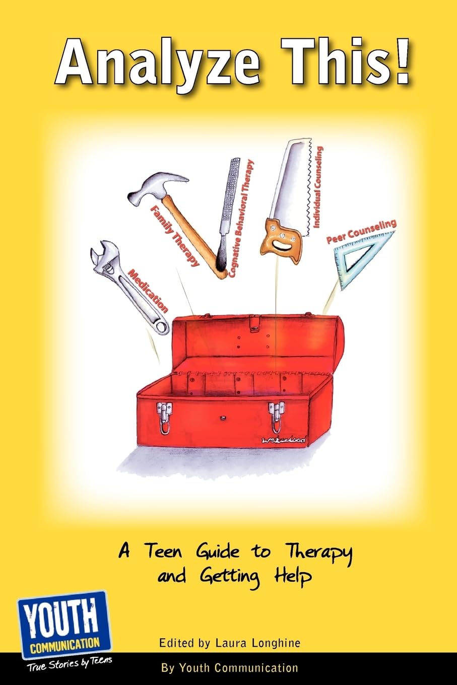 Analyze This! A Teen Guide To Therapy And Getting Help,Used