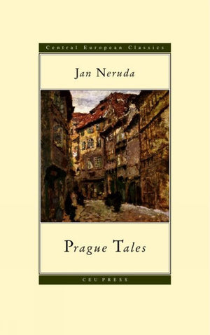 Prague Tales (Central European Classics),New