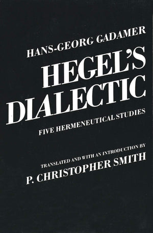 Hegel's Dialectic: Five Hermeneutical Studies,Used