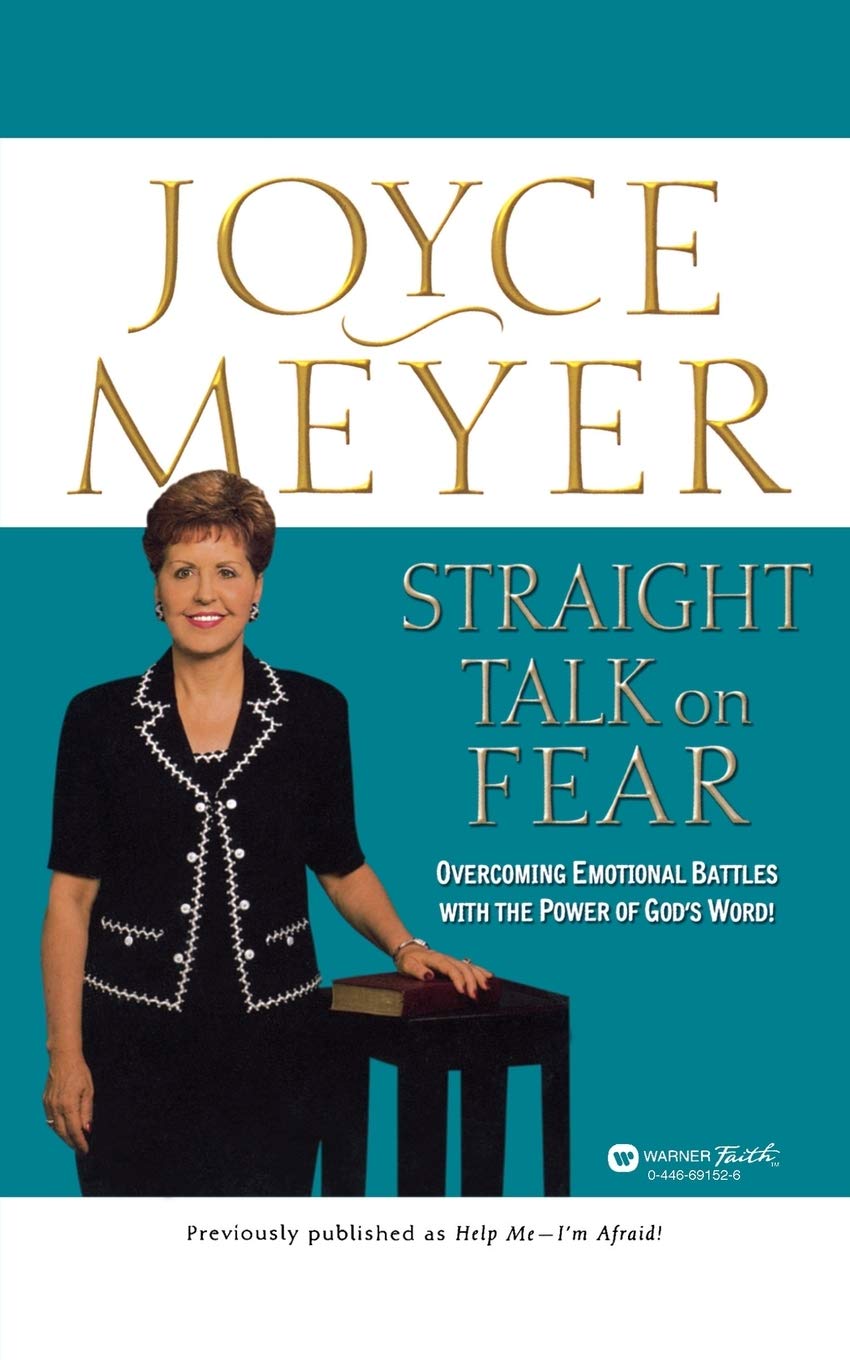 Straight Talk on Fear: Overcoming Emotional Battles with the Power of God's Word!,Used