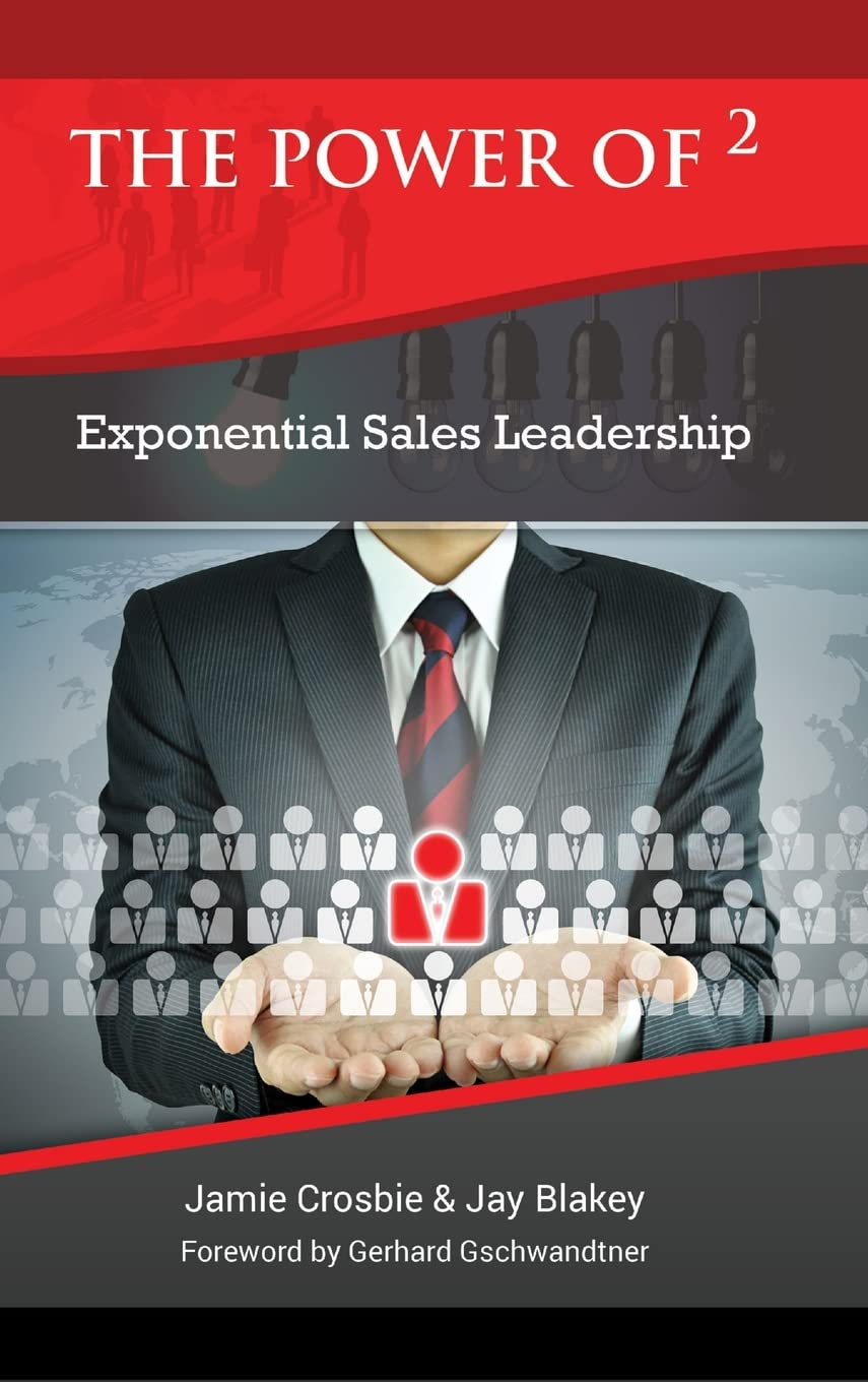 The Power Of 2  Exponential Sales Leadership,Used
