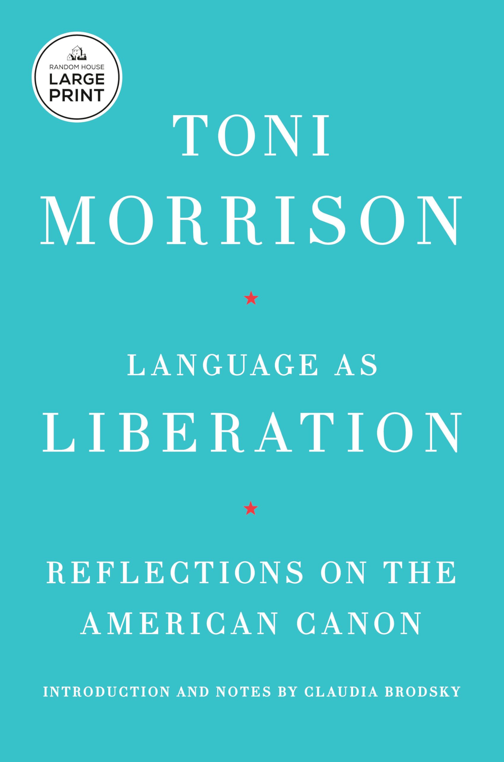 Language As Liberation: Reflections On The American Canon