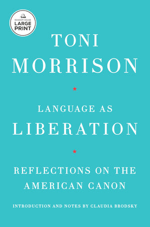 Language As Liberation: Reflections On The American Canon