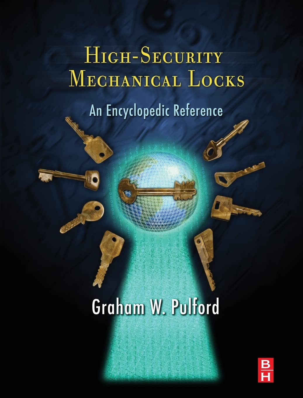 HighSecurity Mechanical Locks: An Encyclopedic Reference,Used