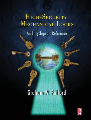 HighSecurity Mechanical Locks: An Encyclopedic Reference,Used