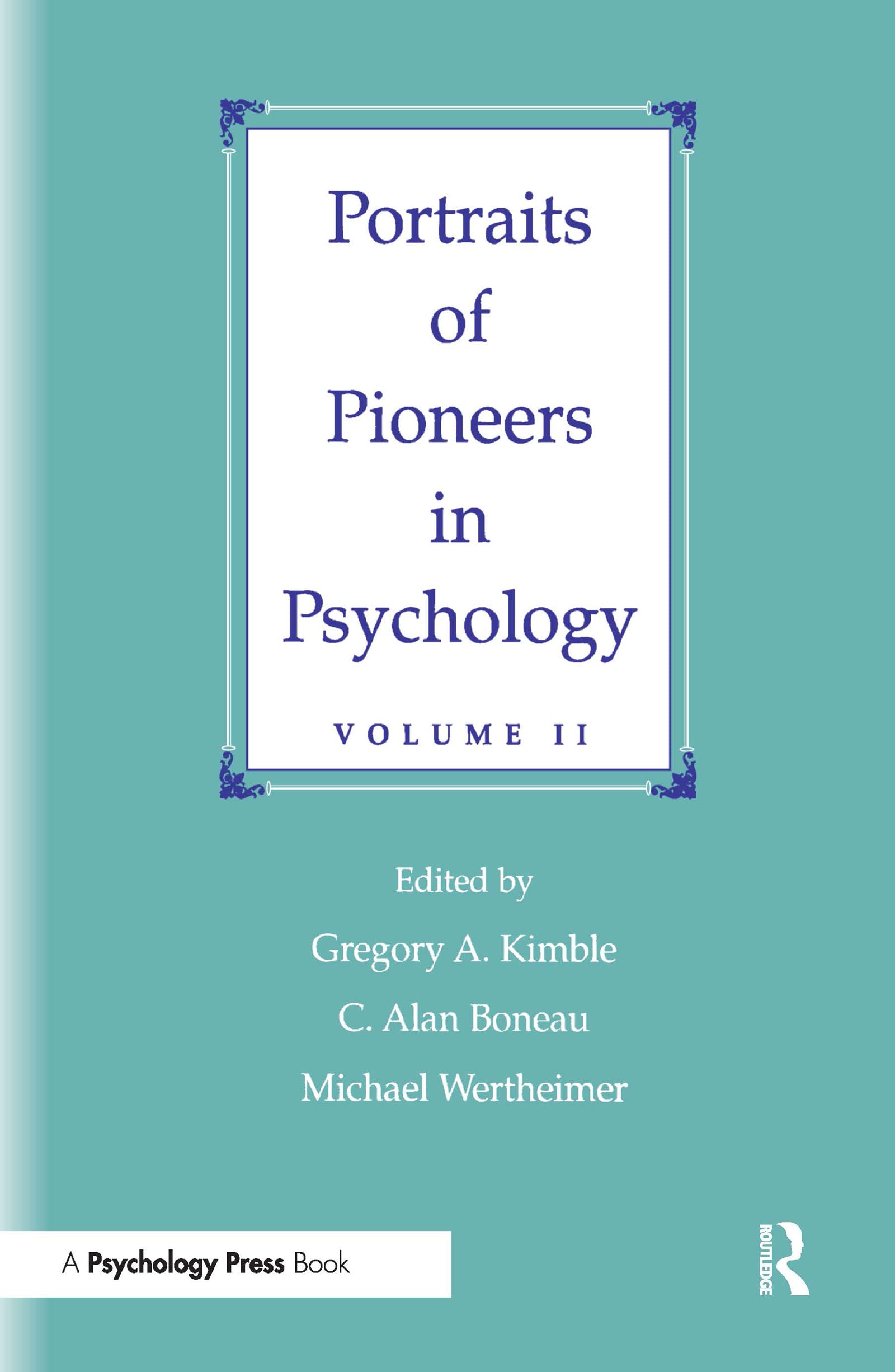 Portraits Of Pioneers In Psychology: Volume Ii (Portraits Of Pioneers In Psychology Series),Used